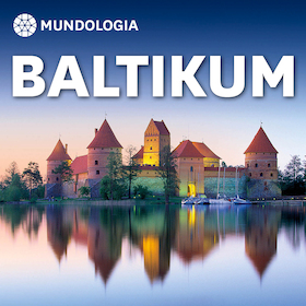 Bild: MUNDOLOGIA: Baltikum
