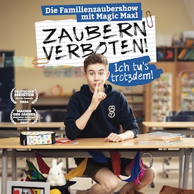 Bild: MAGIC MAXL - Zaubern verboten! Ich tu´s trotzdem.