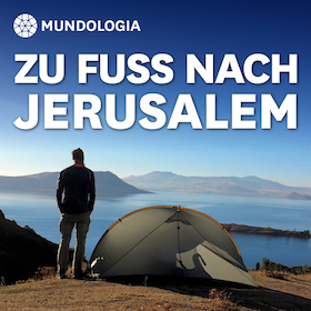 Bild: MUNDOLOGIA: Zu Fuß nach Jerusalem