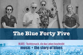 Bild: FEN KONZERT: Blues – Teufelsmusik, die das Leben beschreibt - The Blue Forty Five & Axel Künstner