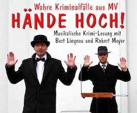 Bild: "Hände Hoch" - Musikalische Krimilesung