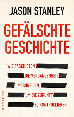 Bild: Gefälschte Geschichte - Jason Stanley