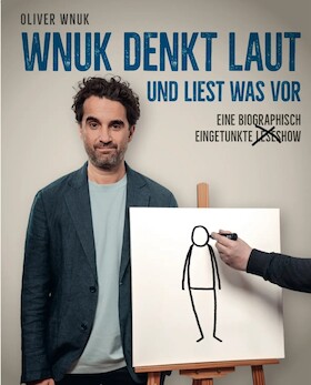 Bild: Oliver Wnuk - "Wnuk denkt laut und liest was vor"