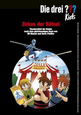 Bild: Die Drei ??? Kids - "Zirkus der Rätsel" - Westfälisches Landestheater, Kinderstück ab 6
