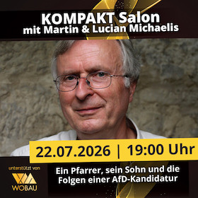 Bild: KOMPAKT Salon: Ein Pfarrer, sein Sohn und die Folgen einer AfD-Kandidatur – Martin und Lucian Michaelis