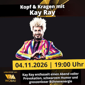 Bild: Kopf & Kragen mit Kay Ray