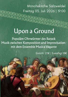 Bild: Upon a Ground - Ohrwürmer des Frühbarock