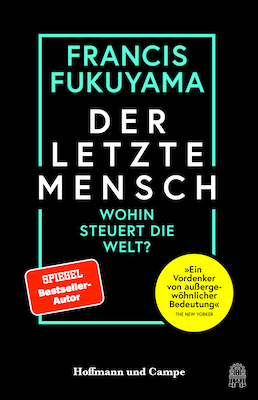 Bild: Der letzte Mensch - Francis Fukuyama