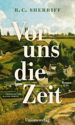 Bild: Club der Dichter - Vor uns die Zeit (R. C. Sherriff)