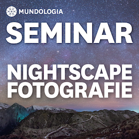 Bild: MUNDOLOGIA-Seminar: Nightscape Fotografie