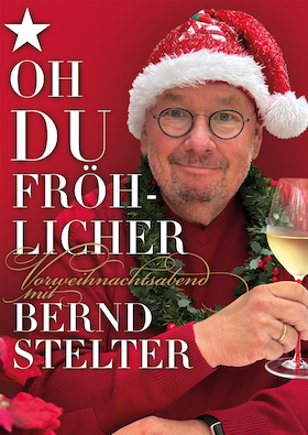 Bernd Stelter - Oh, Du fröhlicher Vorweihnachtsabend! Tour 2027