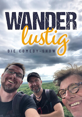 Bild: WANDERLUSTIG - Wanderlustig - Die Comedy Show