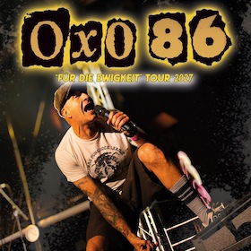 Bild: OXO 86 - "Für die Ewigkeit" Tour 2027