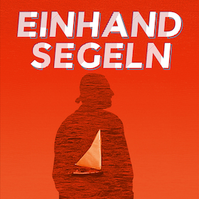 Bild: "Einhandsegeln" von Christian Kortmann - -