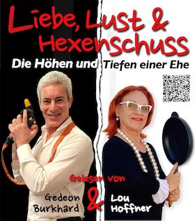 Bild: Liebe, Lust und Hexenschuss - mit Lou Hoffner und Gedeon Burkhard