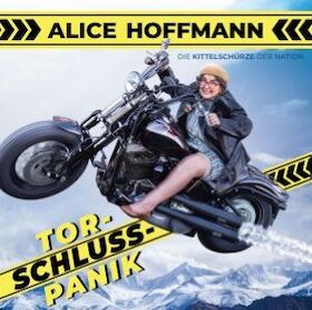 Bild: Alice Hoffmann: Torschlusspanik