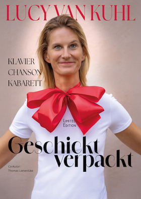 Bild: Lucy van Kuhl - Geschickt verpackt - Musikkabarett