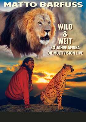 Bild: Wild und Weit - über 30 Jahre Afrika