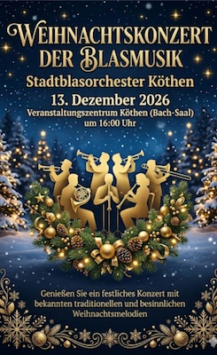 Bild: Weihnachtsfest der Blasmusik - Stadtblasorchester Köthen