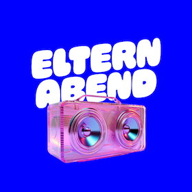 Bild: ELTERNABEND Lörrach - Die Early-Disco-Party für Mamas, Papas & eure Freund:innen in Lörrach!