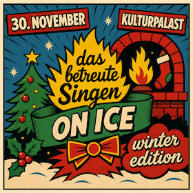 Bild: Das betreute Singen on Ice - Mitsingzentrale Special Winter Edition 2026