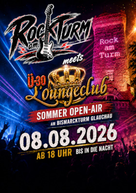 Bild: Glauchauer Turmkonzerte - ROCK AM TURM meets Ü-30 Sommer Open-Air