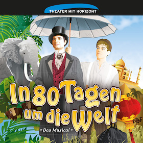 Bild: In 80 Tagen um die Welt - Familienmusical nach dem