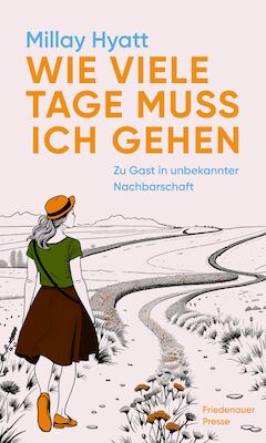 Bild: Lesung & Gespräch mit Millay Hyatt: Wie viele Tage muss ich gehen