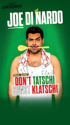 Bild: Joe Di Nardo - DON‘T TATSCHI SONST KLATSCHI