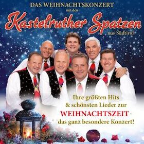 Bild: Kastelruther Spatzen - Weihnachtskonzert 2027