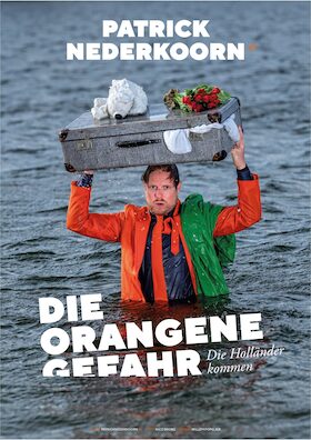 Bild: Patrick Nederkoorn: Die orangene Gefahr –           Die Holländer kommen