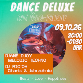 Bild: DANCE DELUXE 3.0/ü-40 - Stehplatz
