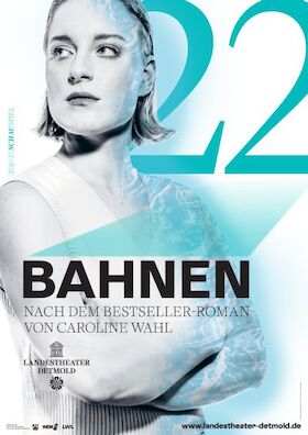Bild: 22 Bahnen - Schauspiel nach dem Bestseller-Roman von Caroline Wahl