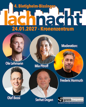 Bild: 4. Bietigheim-Bissinger Lachnacht - mit Frederic Hormuth, Ole Lehmann, Mia Pittroff, Olaf Bossi und Serhat Dogan