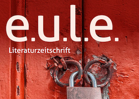 Bild: Gastveranstaltung: e.u.l.e. Literaturzeitschrift - Lesung und Gespräch