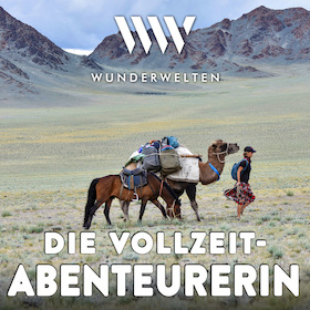 Bild: WunderWelten: Die Vollzeit-Abenteurerin.