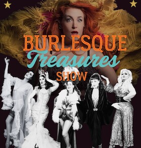 Bild: THE TREASURES BURLESQUE SHOW - Eine Hommage an die Weiblichkeit
