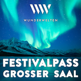 Bild: WunderWelten: Festivalpass großer Saal