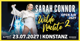 Bild: Sarah Connor - Open Air 2027 - Wilde Nächte 2