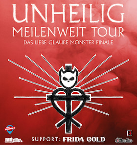 Bild: Unheilig - Meilenweit Tour - - Das Lieb Glaube Monster Finale 2027