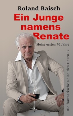 Bild: Roland Baisch - Ein Junge namens Renate