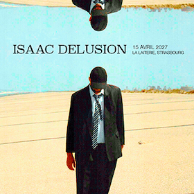 Bild: Isaac Delusion + Guest