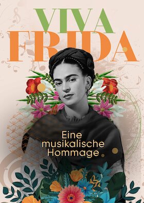 Bild: Viva Frida – Eine musikalische Hommage