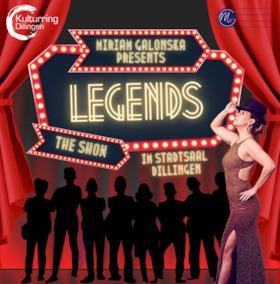 Bild: Miriam Galonska presents.... LEGENDS - The Show