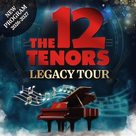 Bild: THE 12 TENORS - Legacy Tour