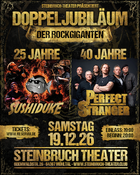 Bild: Sushiduke & Perfect Stranger - Doppeljubiläum der Rockgiganten