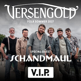 Bild: VERSENGOLD - FOLK SOMMER 2027 - VIP-Tickets