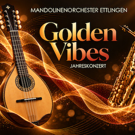 Bild: Mandolinenorchester Ettlingen e. V. - Golden Vibes