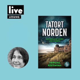 Bild: LESUNG: Tatort Norden - Ostfriesland sehen und sterben