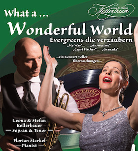 Bild: Leona und Stefan Kellerbauer - "What a Wonderful World"